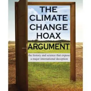 A sign that says the climate change hoax argument.