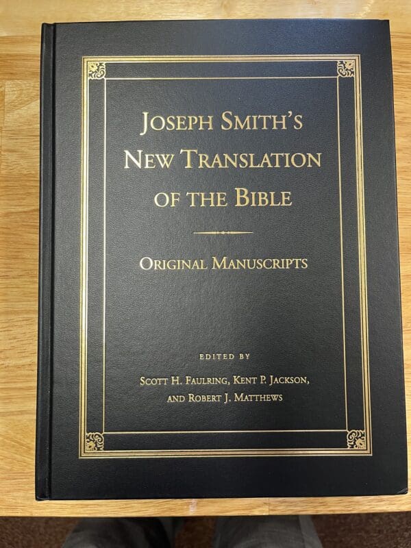 A book with the title of joseph smith 's new translation of the bible.