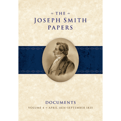 The joseph smith papers, documents volume 4 : april 1 8 2 9-september 1 8 3 0